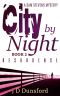 [Sam Stevens Mystery 03] • City by Night · Resurgence